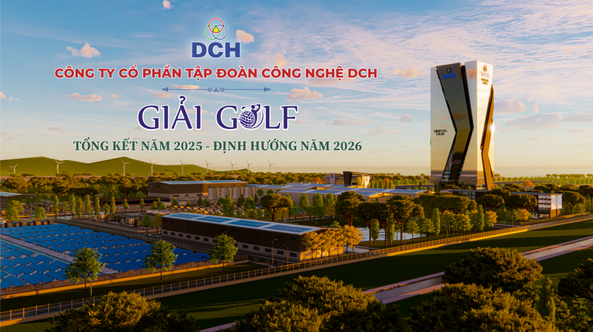 GIẢI GOLF DCH – TỔNG KẾT 2025, ĐỊNH HƯỚNG 2026