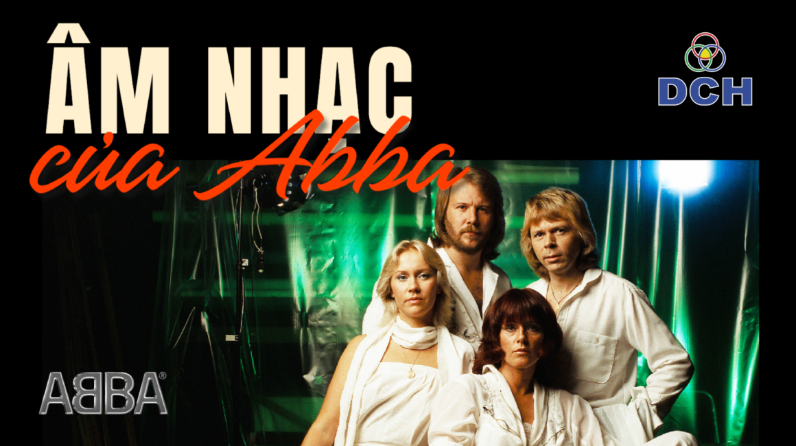 DCH GROUP ĐỒNG HÀNH CÙNG “THE MUSIC OF ABBA” – KẾT NỐI QUA ÂM NHẠC